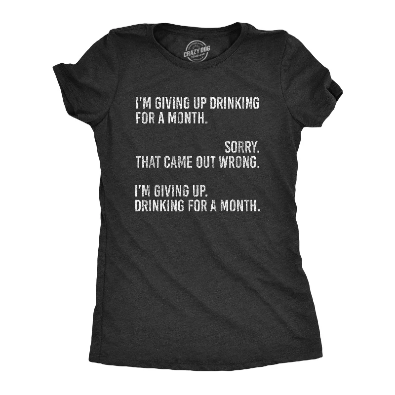 Luxury Cotton T-shirt-Giving Up Drinking For A Month Women's T Shirt