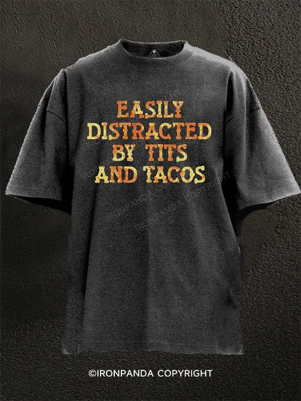 Festival Graphic T-shirt-Easily Distracted Tits And Tacos Washed Gym Shirt