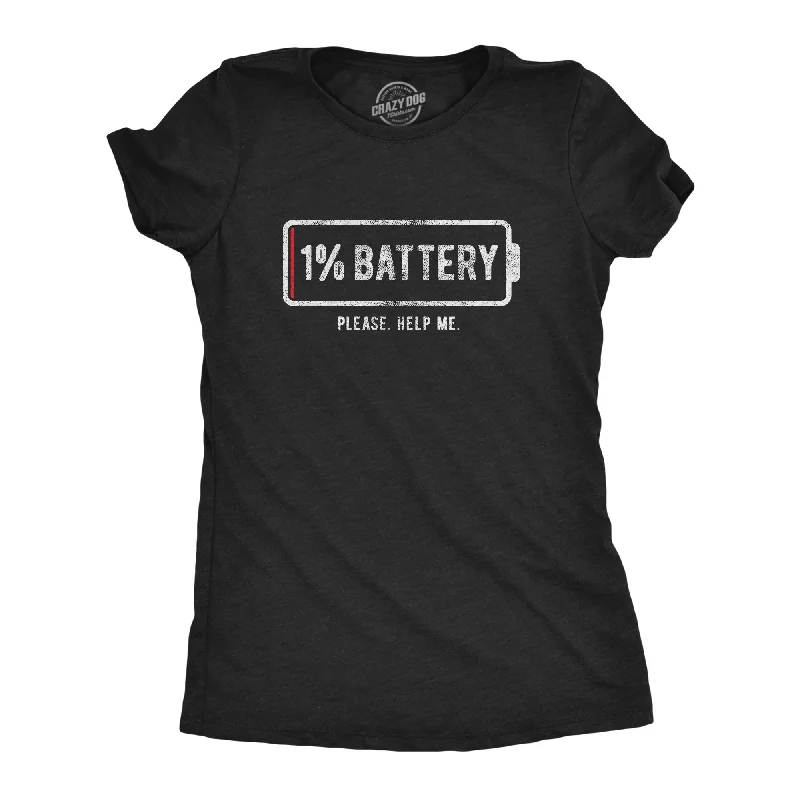 Funny Meme T-shirt-1% Battery Women's T Shirt