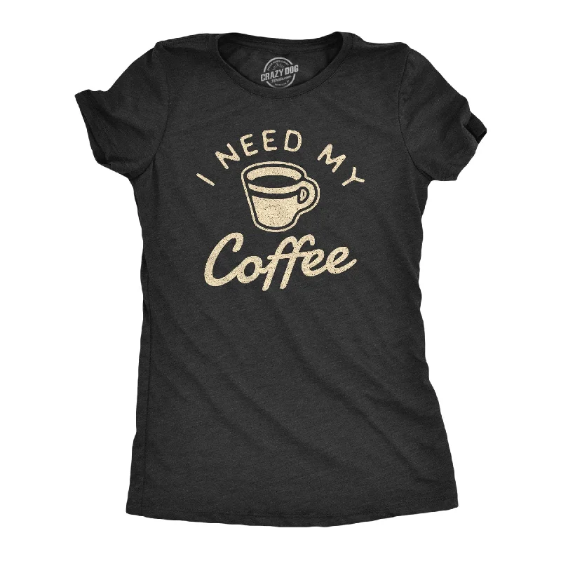 Vintage Band T-shirt-I Need My Coffee Women's T Shirt