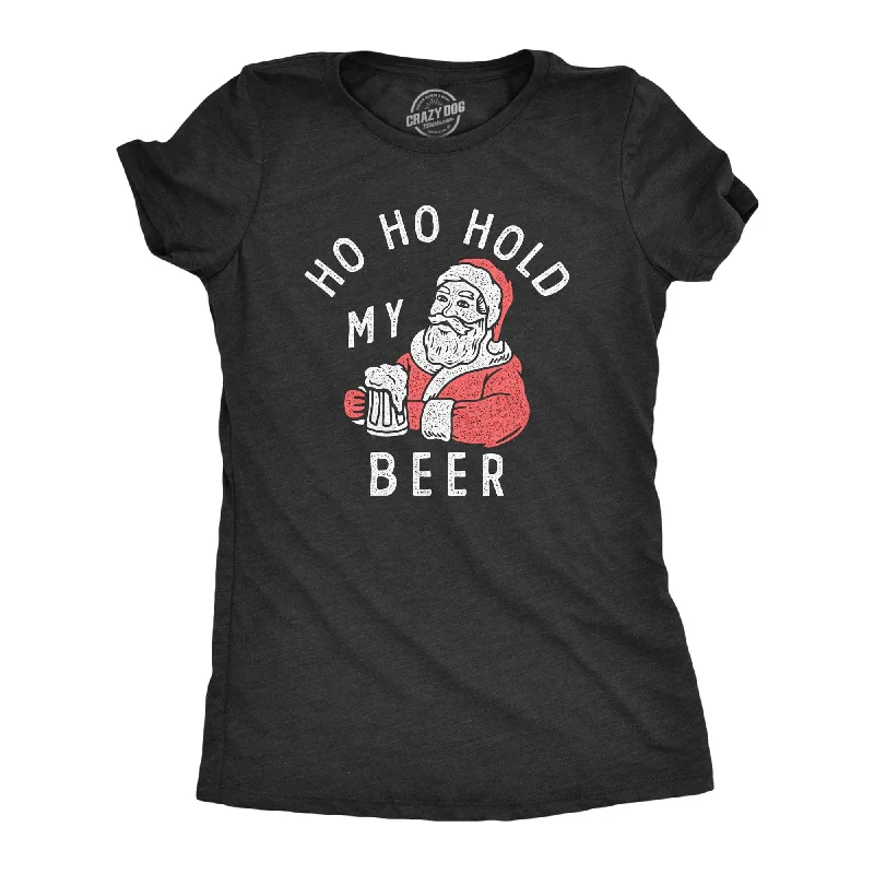 Soft Pastel T-shirt-Ho Ho Hold My Beer Women's T Shirt