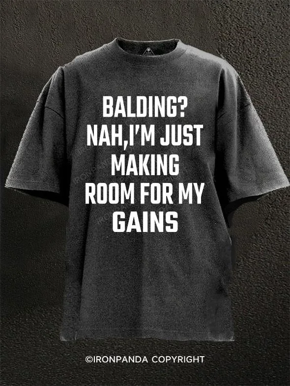 Vintage Band T-shirt-Balding？Nah, I’m just making room for my gains Washed Gym Shirt