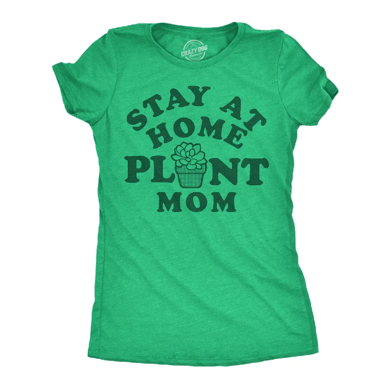 Cool Graphic T-shirt-Stay At Home Plant Mom Women's T Shirt