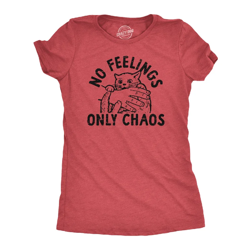 Cool Quote T-shirt-No Feelings Only Chaos Women's T Shirt