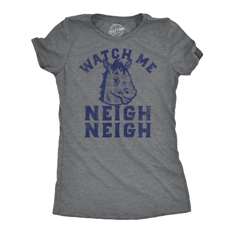 All-over Print T-shirt-Watch Me Neigh Neigh Women's T Shirt