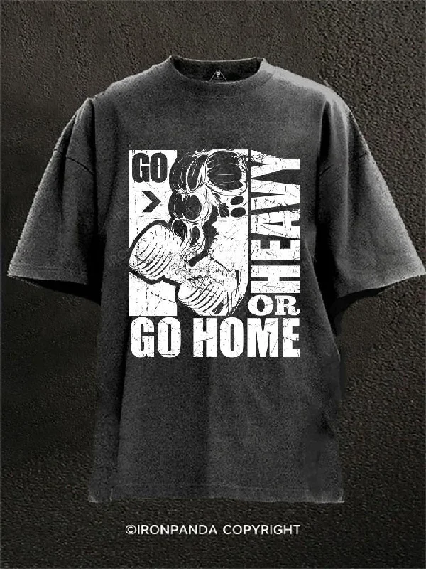 Boho Style T-shirt-Go Heavy Or Go Home Washed Gym Shirt