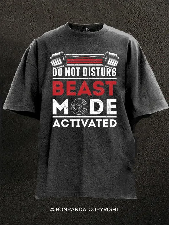 Graphic Print T-shirt-Do Not Disturb - Beast Mode Activated Washed Gym Shirt