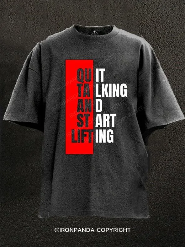 Plain Black T-shirt-QUit Talking Start Lifting Washed Gym Shirt