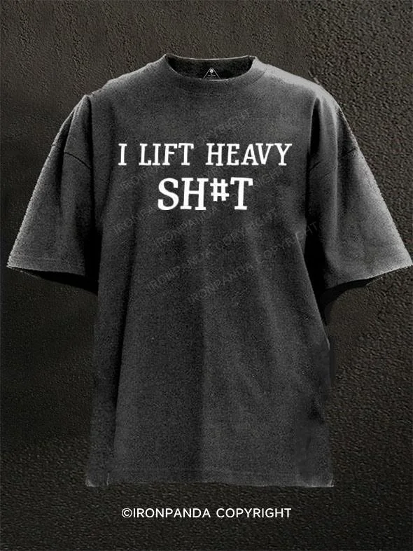 Nature Print T-shirt-I Lift Heavy SH#T Washed Gym Shirt