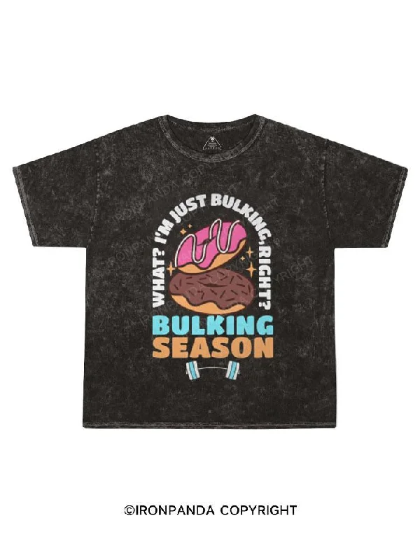 Inspirational Quote T-shirt-WHAT?I'M JUST BULKING,RIGHT? BULKING SEASOM Kids Washed T-Shirt