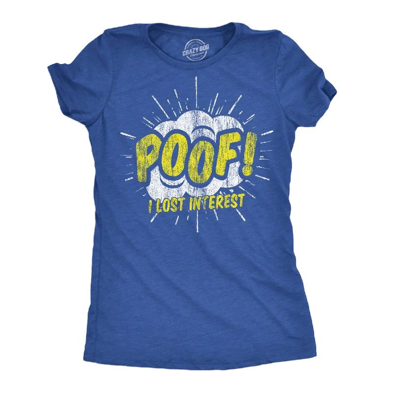 Oversized Graphic Tee-Poof I Lost Interest Women's T Shirt