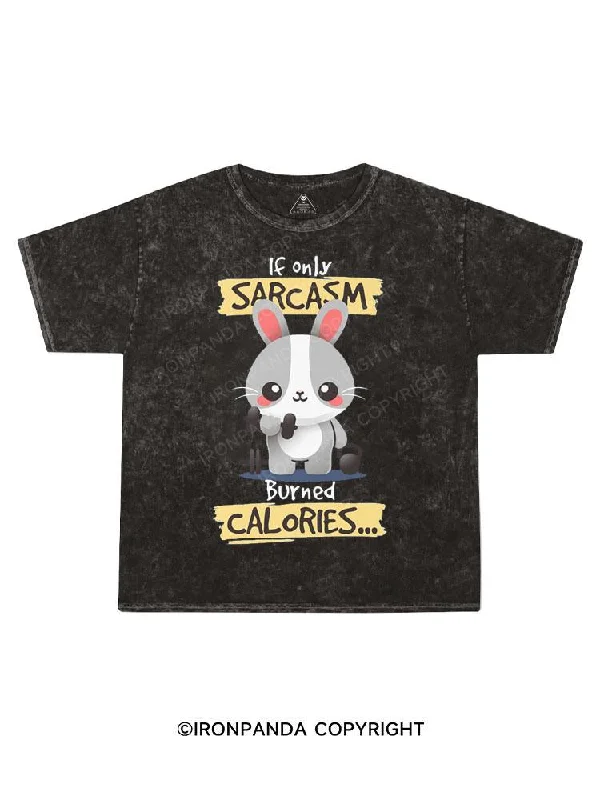 T-shirt For Streetwear Fashion-If only sarcasm burned calories Kids Washed T-Shirt