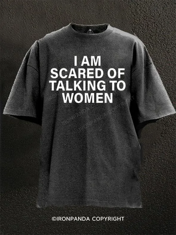 Oversized Vintage T-shirt-I Am Scared Of Talking To Women Washed Gym Shirt