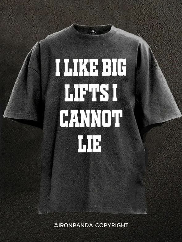 T-shirt With Motivational Quotes-I Like Big Lifts I Cannot Lie Washed Gym Shirt