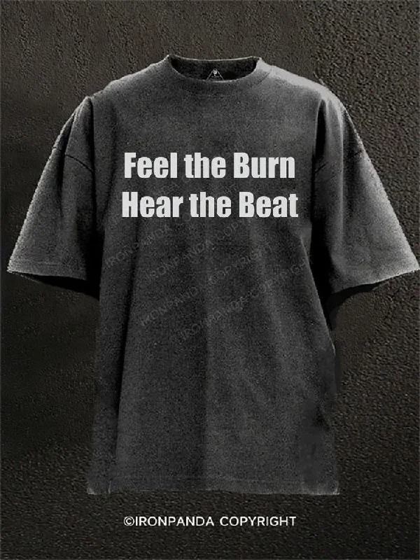 Graphic T-shirt With Cool Designs-Feel the Burn Hear the Beat Washed Gym Shirt