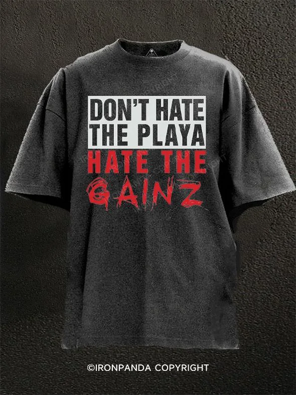 Graphic Tee For Teens-don't hate the playa hate the gainz Washed Gym Shirt