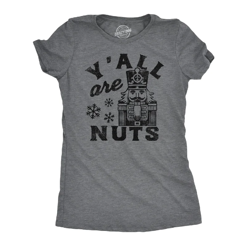 Luxury Cotton T-shirt-Yall Are Nuts Women's T Shirt