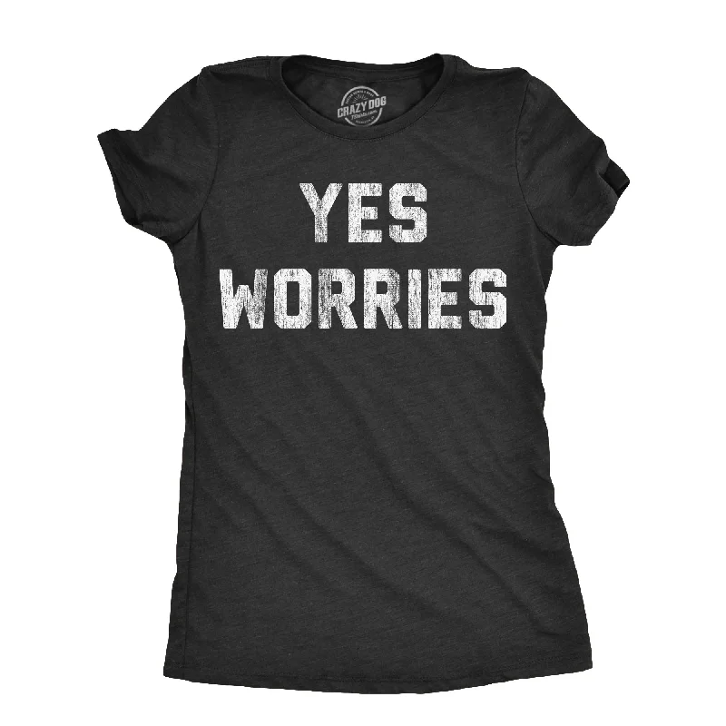 Eco-friendly T-shirt-Yes Worries Women's T Shirt