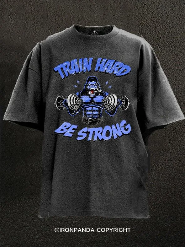 90s Graphic T-shirt-Train hard, be strong Washed Gym Shirt