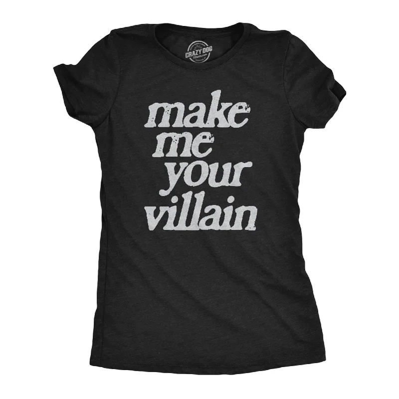 Workout T-shirt-Make Me You Villain Women's T Shirt