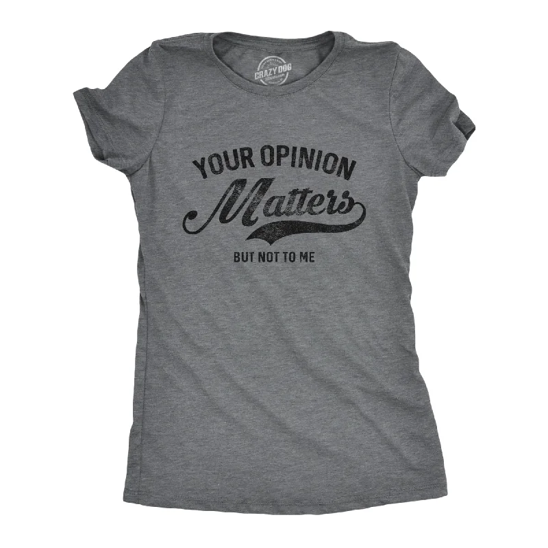 Vintage Logo T-shirt-Your Opinion Matters Women's T Shirt