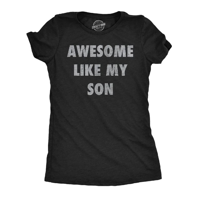 Boho Style T-shirt-Awesome Like My Son Women's T Shirt